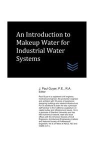Introduction to Makeup Water for Industrial Water Systems