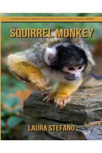 Squirrel Monkey