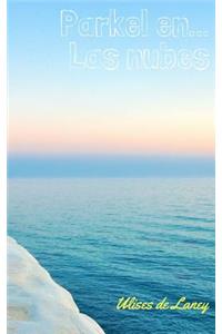 Parkel en... Las nubes