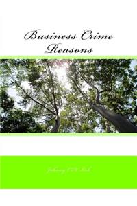 Business Crime Reasons