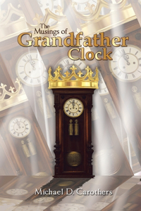 Musings of Grandfather Clock