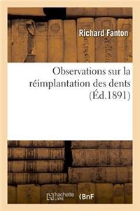 Observations Sur La Réimplantation Des Dents