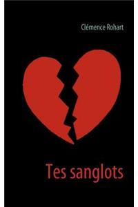 Tes Sanglots