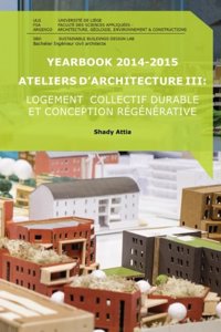 Yearbook 2014-2015 Ateliers d'Architecture III