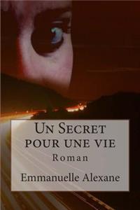 Un Secret pour une vie