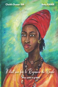 Il était une fois le Royaume du Waalo