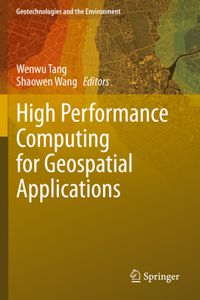 High Performance Computing for Geospatial Applications