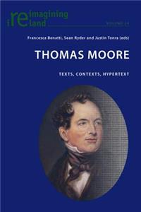 Thomas Moore; Texts, Contexts, Hypertext