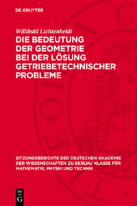 Die Bedeutung Der Geometrie Bei Der Lösung Getriebetechnischer Probleme