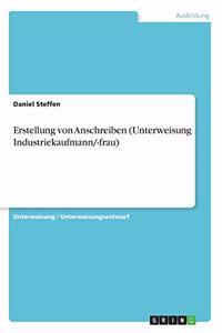 Erstellung von Anschreiben (Unterweisung Industriekaufmann/-frau)
