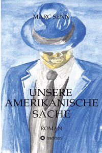 Unsere Amerikanische Sache