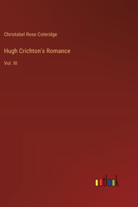 Hugh Crichton's Romance