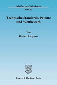 Technische Standards, Patente Und Wettbewerb