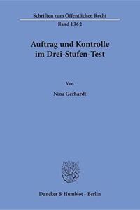 Auftrag Und Kontrolle Im Drei-Stufen-Test. Eine Analyse Der Drei-Stufen-Testverfahren Fur Die Bestandsangebote Der Telemedien Offentlich-Rechtlicher Rundfunkanstalten