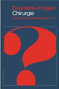 Examens-Fragen Chirurgie: Zu Den Gegenstandskatalogen 3 Und 4