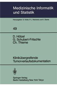 Klinikübergreifende Tumorverlaufsdokumentation