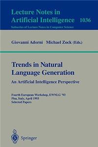 Trends in Natural Language Generation: An Artificial Intelligence Perspective