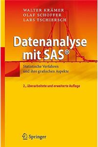 Datenanalyse Mit SAS: Statistische Verfahren Und Ihre Grafischen Aspekte