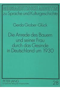 Die Anrede des Bauern und seiner Frau durch das Gesinde in Deutschland um 1930