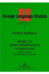 Studien Zur Fruehen Fehlerforschung in Deutschland