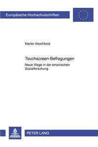 Touchscreen-Befragungen