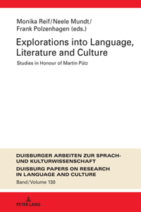 Explorations Into Language, Literature and Culture