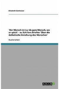 Schillers Briefe 'Über die ästhetische Erziehung des Menschen'