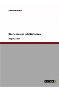 Obertongesang in Mitteleuropa