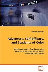 Adventure, Self-Efficacy, and Students of Color