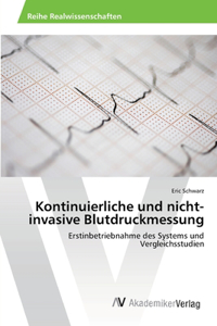 Kontinuierliche und nicht-invasive Blutdruckmessung