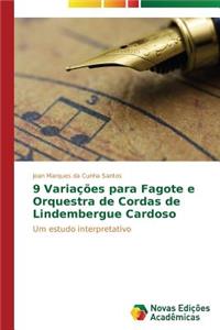 9 Variações para Fagote e Orquestra de Cordas de Lindembergue Cardoso