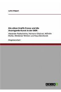 Die eikon Grafik-Presse und die Avantgarde-Kunst in der DDR