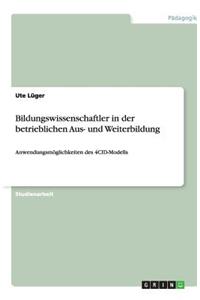 Bildungswissenschaftler in der betrieblichen Aus- und Weiterbildung