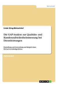 GAP-Analyse zur Qualitäts- und Kundenzufriedenheitsmessung bei Dienstleistungen