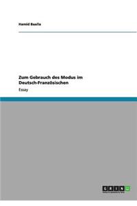 Zum Gebrauch des Modus im Deutsch-Französischen
