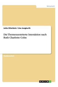 Themenzentrierte Interaktion nach Ruth Charlotte Cohn