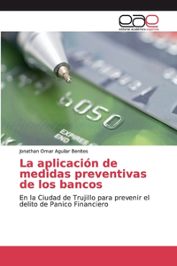 aplicación de medidas preventivas de los bancos