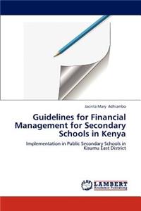 Guidelines for Financial Management for Secondary Schools in Kenya