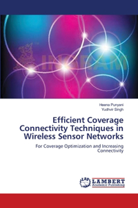 Efficient Coverage Connectivity Techniques in Wireless Sensor Networks