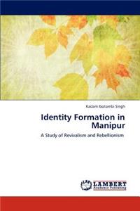 Identity Formation in Manipur