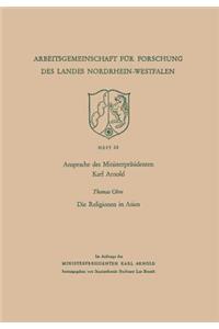 Ansprache des Ministerpräsidenten Karl Arnold. Die Religionen in Asien