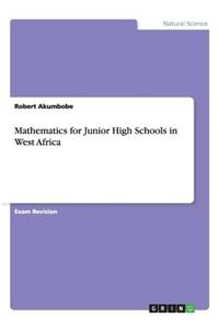 Mathematics for Junior High Schools in West Africa