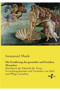 Ernährung des gesunden und kranken Menschen
