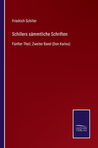 Schillers sämmtliche Schriften