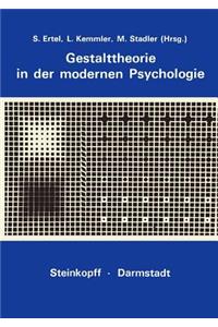 Gestalttheorie in Der Modernen Psychologie