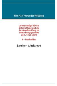 Lernvorschläge für die Sachkundeprüfung im Bewachungsgewerbe gem. §34a GewO X - Praxishilfen