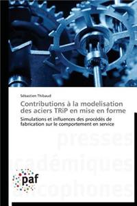 Contributions À La Modelisation Des Aciers Trip En Mise En Forme