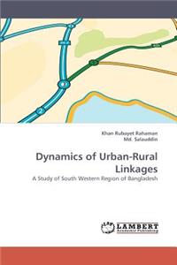 Dynamics of Urban-Rural Linkages