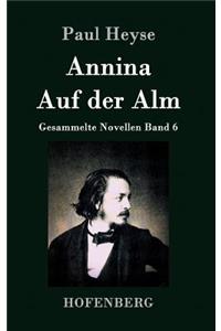Annina / Auf der Alm
