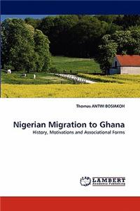 Nigerian Migration to Ghana